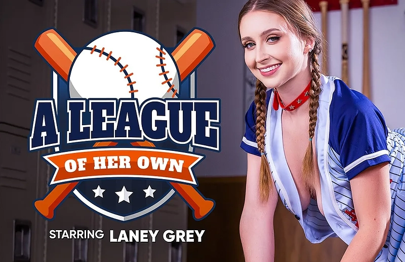 Watch Laney Grey in “A League Of Her Own” VR Porn Video