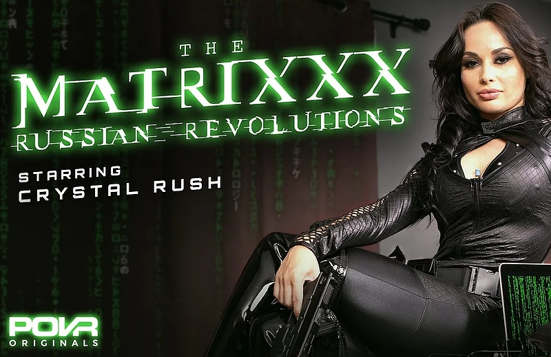 Watch Crystal Rush in “The Matrixxx Russian Revolutions” VR Porn Video