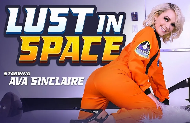 Watch Ava Sinclaire in “Lust In Space” VR Porn Video
