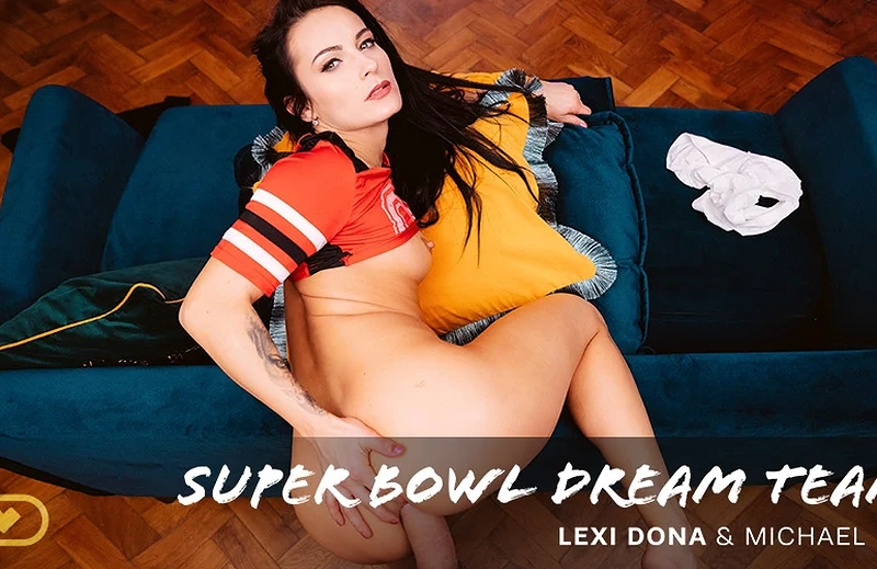 Watch Lexi Dona in “Super Bowl Dream” VR Porn Video