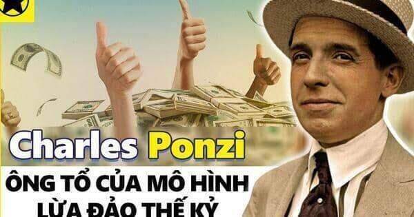 Chốt lời 50% chỉ sau vài ngày và những mánh khóe làm nên tên tuổi "siêu lừa" Charles Ponzi 5 Chốt lời 50% chỉ sau vài ngày và những mánh khóe làm nên tên tuổi "siêu lừa" Charles Ponzi
