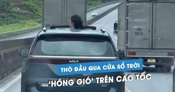Hai phụ nữ thò đầu qua cửa sổ trời ‘hóng gió’ trên cao tốc: Quá nguy hiểm!