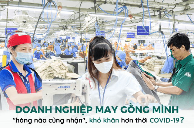 Doanh nghiệp dệt may gồng mình “hàng nào cũng nhận”, khó khăn hơn cả giai đoạn COVID-19?