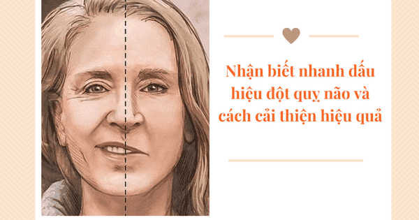 Nhận biết nhanh dấu hiệu đột quỵ não và cách cải thiện hiệu quả
