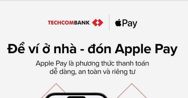 Techcombank giới thiệu Apple Pay đến khách hàng