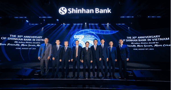Ngân hàng Shinhan - Hành trình 30 năm nâng tầm giá trị khắp Việt Nam