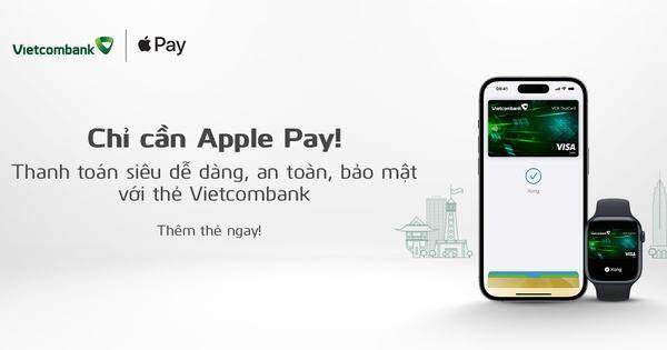 Vietcombank mang trải nghiệm thanh toán mới “Xuyên Việt”