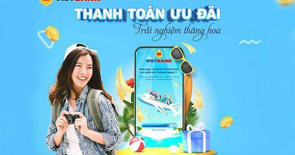 Thanh toán ưu đãi, trải nghiệm thăng hoa cùng Vietbank