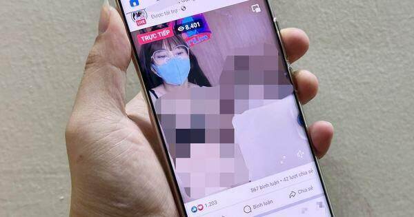 Livestream 'cảnh nóng' tràn lan trên Facebook
