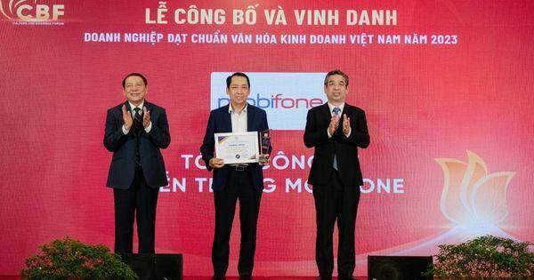 MobiFone được công nhận là ‘Doanh nghiệp đạt chuẩn văn hóa kinh doanh Việt Nam’ 2023