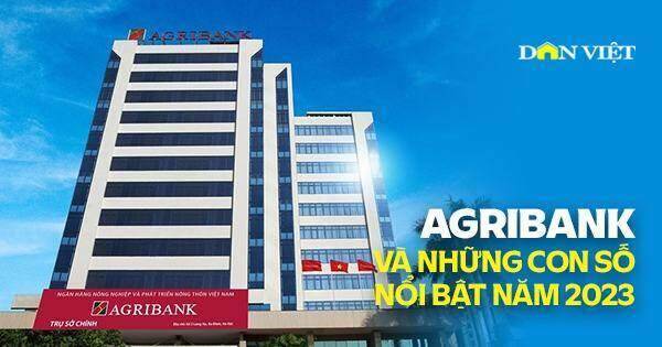 Agribank và những con số nổi bật năm 2023