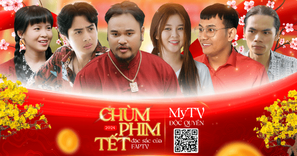 MyTV miễn phí loạt “bom tấn” điện ảnh dịp Tết Giáp Thìn