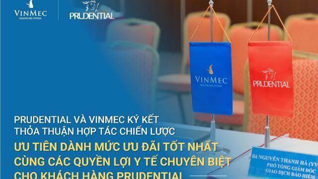 Prudential và Vinmec ký kết hợp tác chiến lược, mạng lại giải pháp y tế tốt hơn cho khách hàng