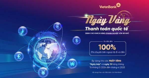 “Cơn lốc” ưu đãi phí và quà tặng dành cho doanh nghiệp SME từ VietinBank