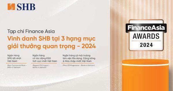 SHB chiến thắng 03 giải thưởng quan trọng tại FinanceAsia Awards 2024