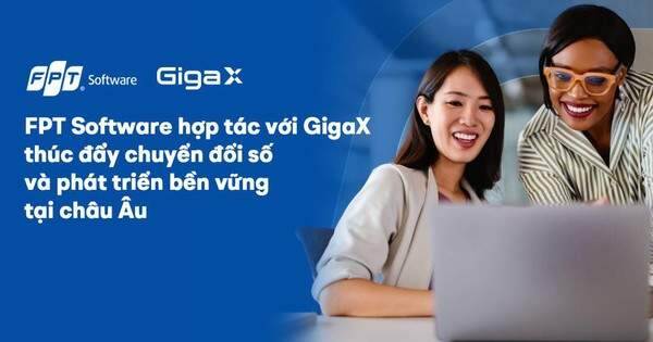 FPT Software hợp tác với GigaX thúc đẩy chuyển đổi số và phát triển bền vững tại châu Âu