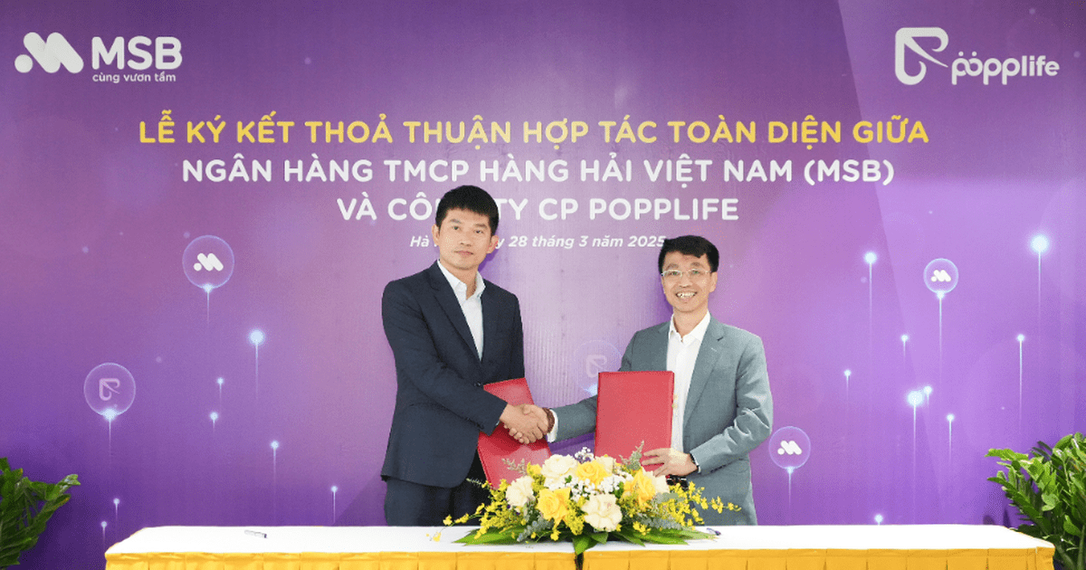 Ngân hàng MSB hợp tác với Popplife nâng cao chất lượng chăm sóc khách hàng