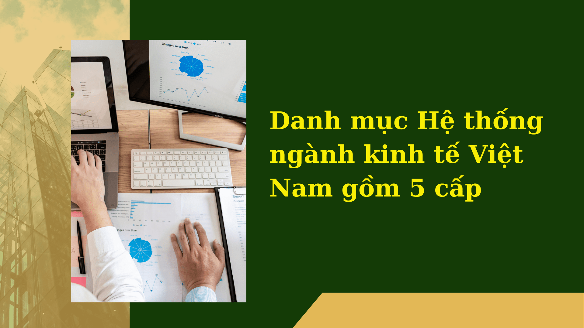 Ban hành Hệ thống ngành kinh tế Việt Nam