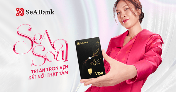 "Chiếc thẻ biết hát" Hành trình SeABank và Mỹ Tâm kết nối cảm xúc cho thế hệ mới
