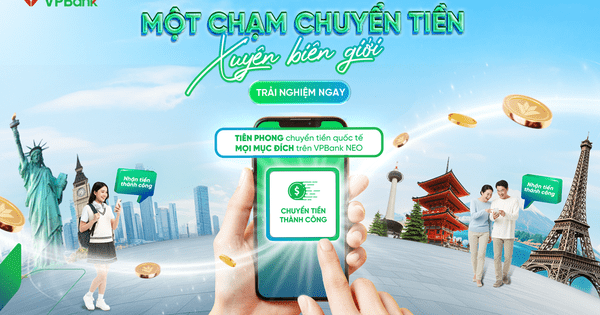 VPBank mở rộng phương thức chuyển tiền cho khách hàng