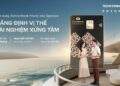 Techcombank Priority Visa Signature unlocks a higher standard of living