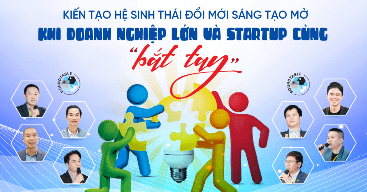 Doanh nghiệp lớn và startup hợp tác đổi mới sáng tạo