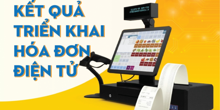 Infographics Kết quả triển khai hóa đơn điện tử