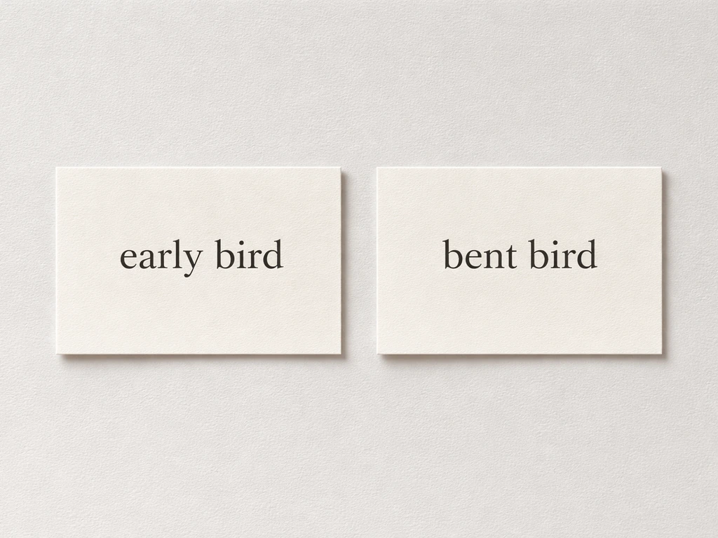 Two simple side-by-side typography cards showing “early bird” and “bent bird” on a neutral background.