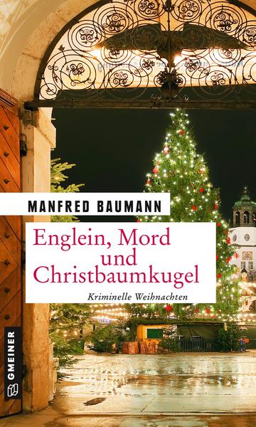 Eglein, Mord und Christbaumkugel | Credit: Gmeiner Verlag