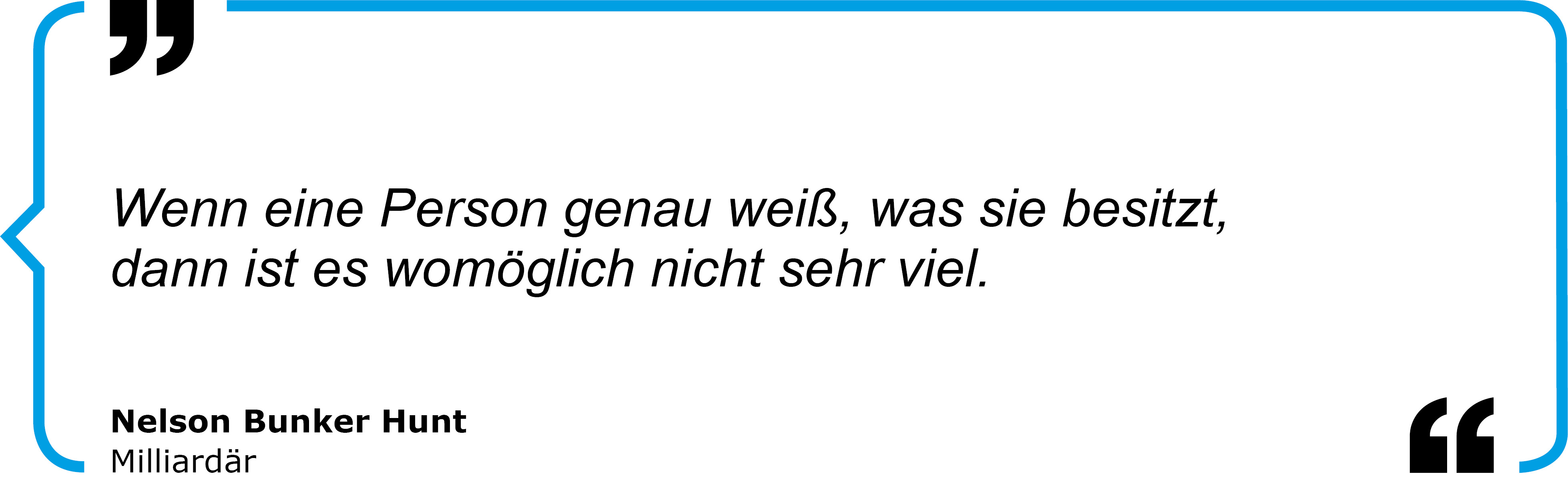 Zitat Nelson Bunker Hunt