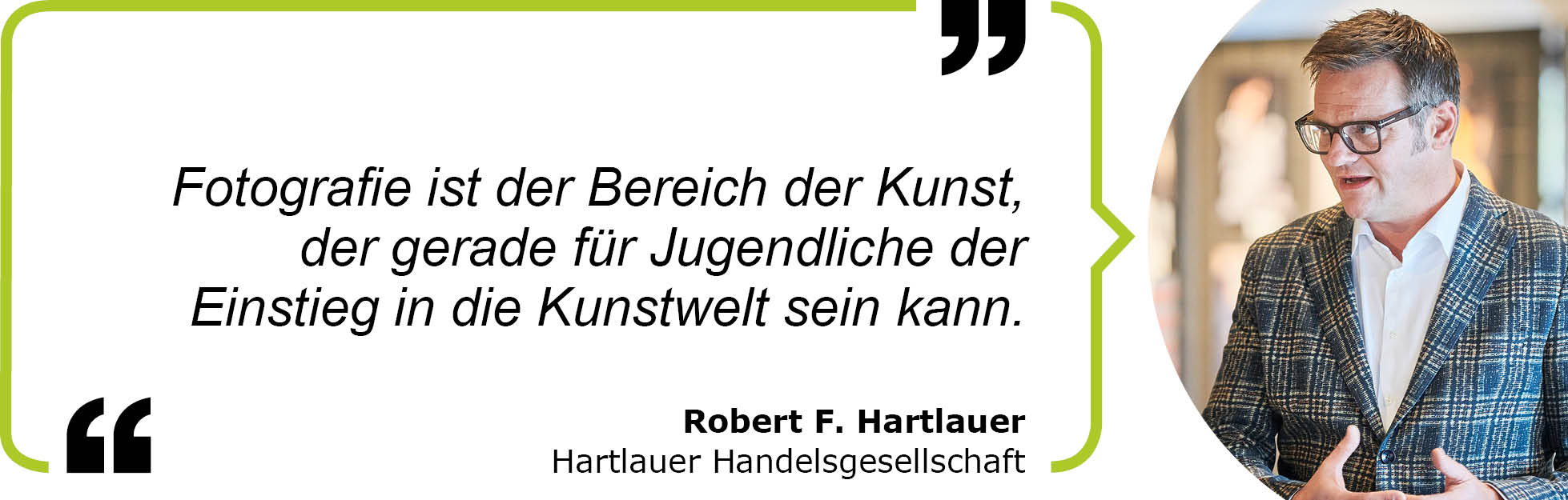 Zitat Robert F. Hartlauer