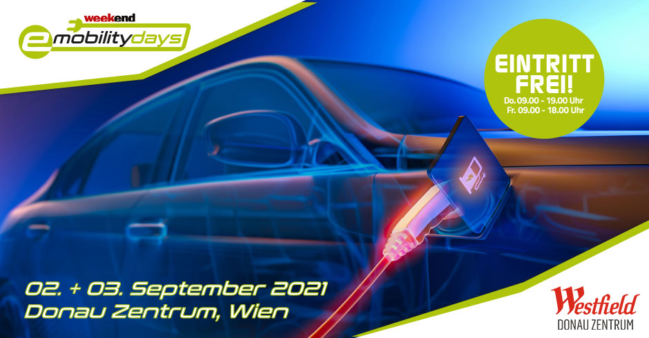e-mobility-days am 2./3. September 2021 im Westfield Donau Zentrum in Wien | Credit: Weekend Verlag