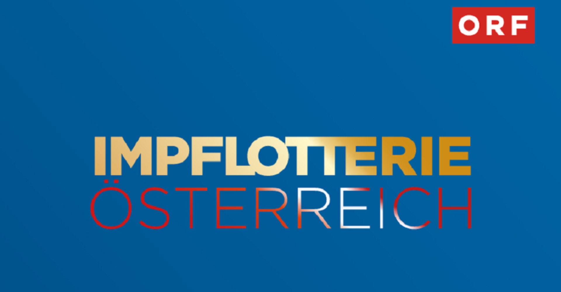 Screenshot: Der Claim &quot;Impflotterie Österreich&quot;, darüber das Logo des ORF