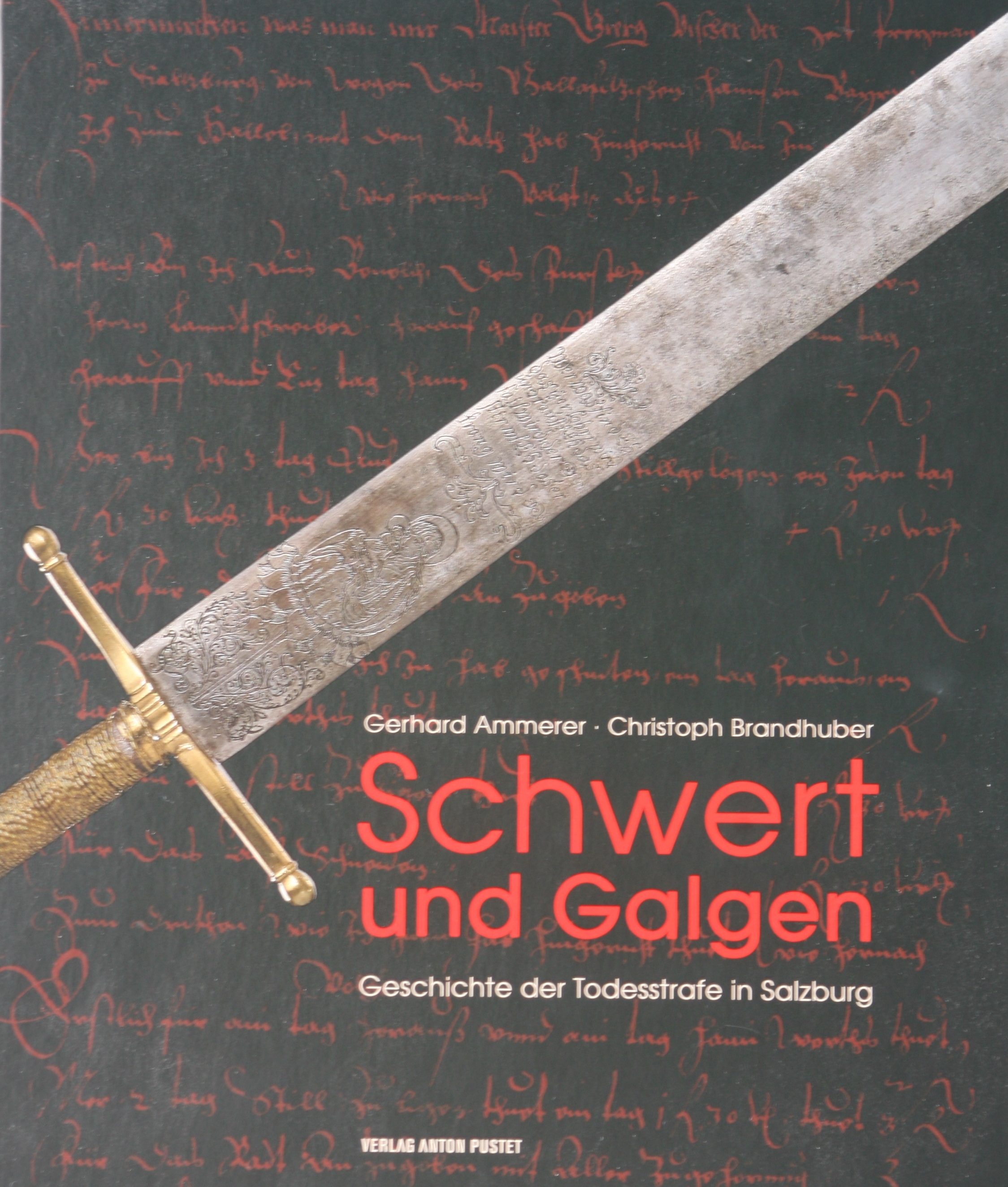 Schwert und Galgen | Pustet Verlag