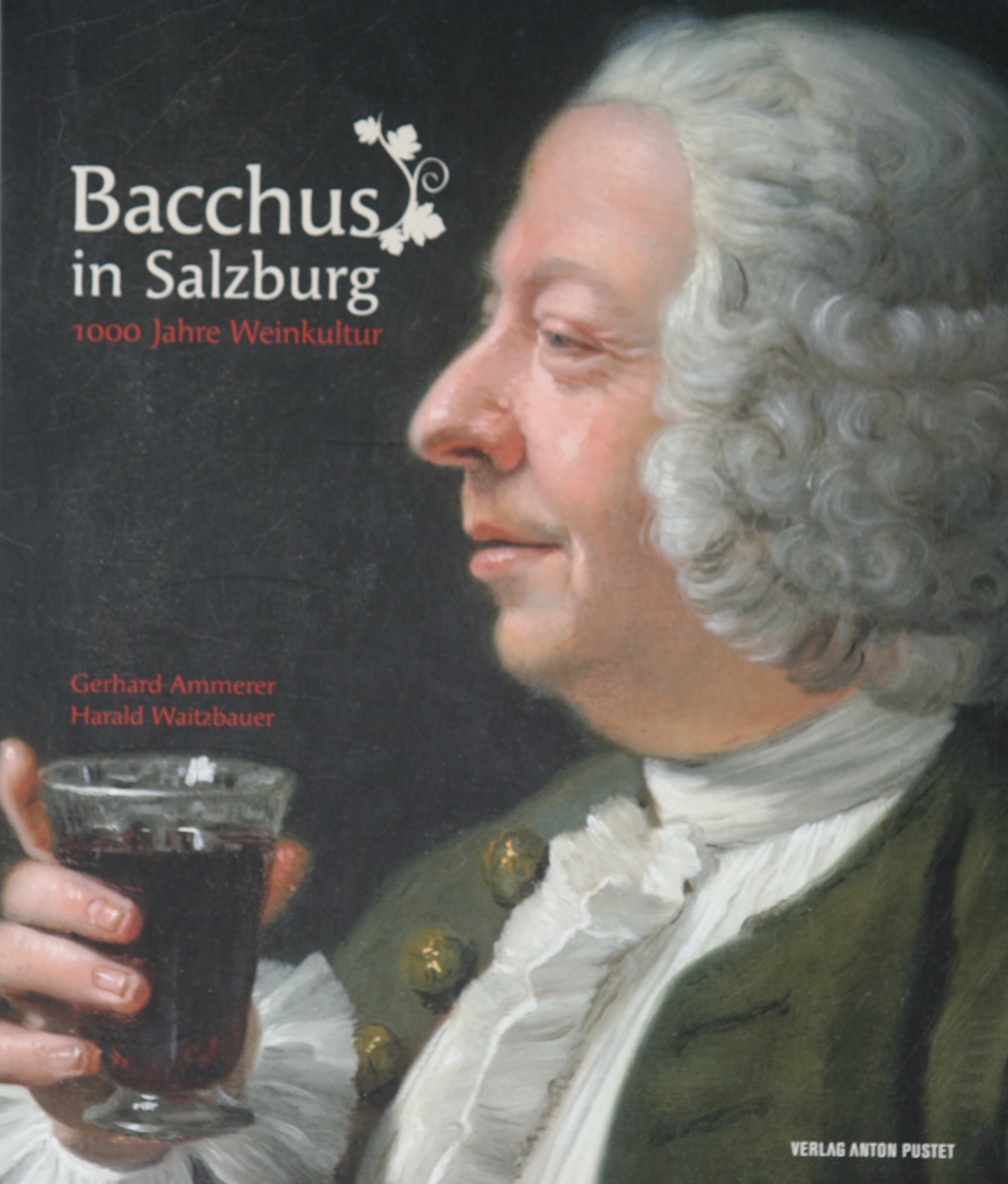 Wein in Salzburg | Credit: Pustet Verlag