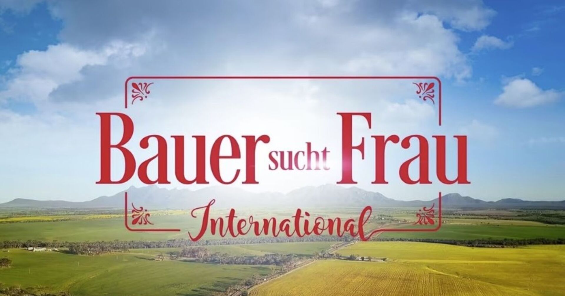 &quot;Bauer sucht Frau International&quot;