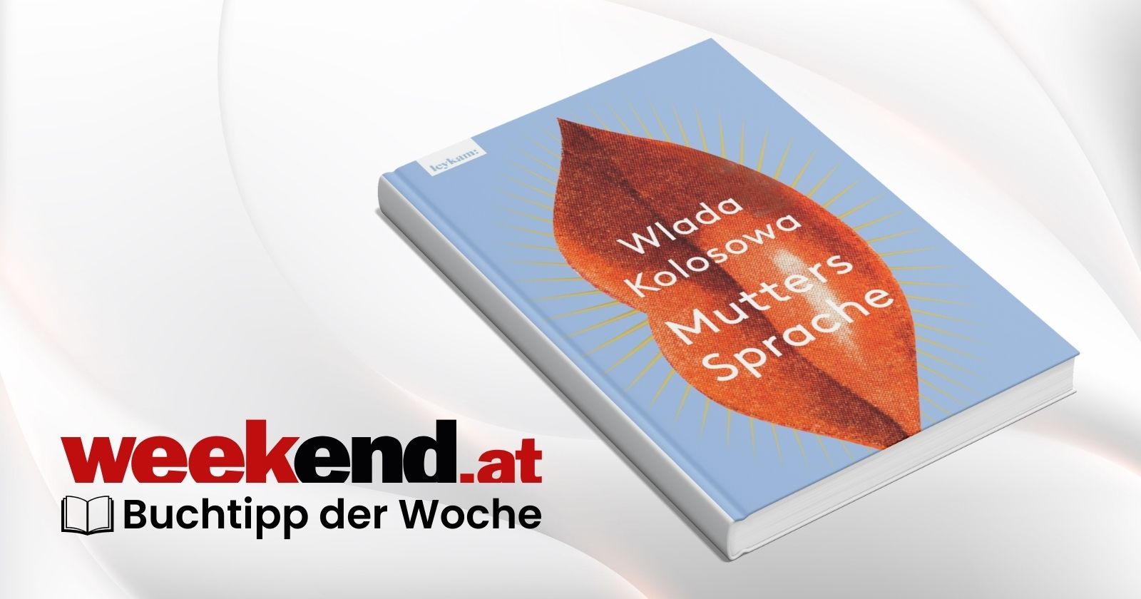 Buchcover zum Buchtipp der Woche: "Mutters Sprache" von Wlada Kolosowa