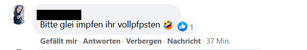"Bitte glei impfen ihr Vollpfosten" (lachender Emoji)