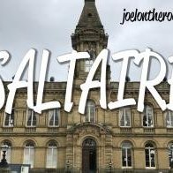 Saltaire by Joel on the Road